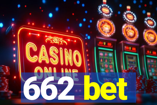 662 bet